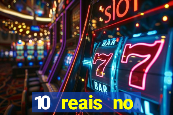 10 reais no cadastro fortune tiger